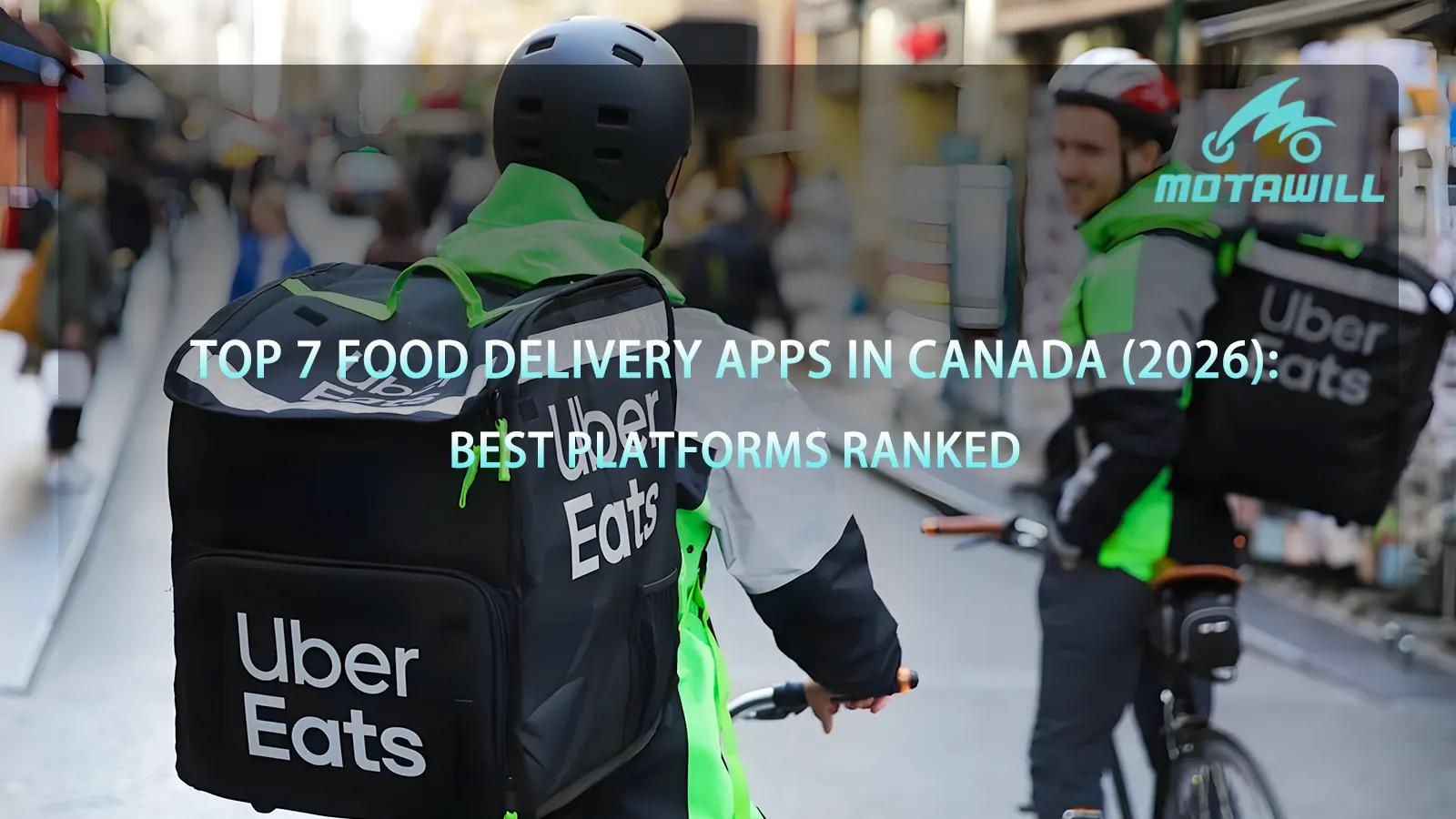 Top 7 Food Delivery Apps in Canada (2026) - Best Platforms Ranked
